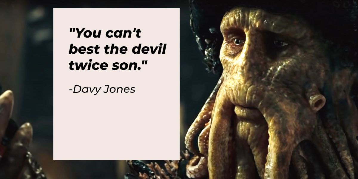 Davy Jones Quotes From Pirates Of The Caribbean To Inspire You