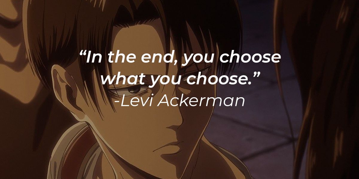 30 Levi Ackerman Quotes: ‘Attack on Titans’ Guy Who Turned His Life Around