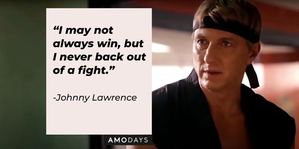 31 'Cobra Kai' Quotes Johnny Lawrence as a Merciless Mentor of Martial Art