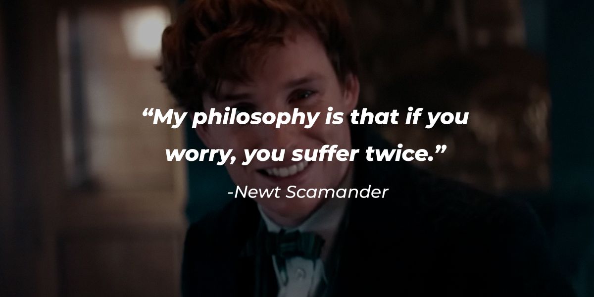 20 Newt Scamander Quotes The Good Wizard Full of Wisdom