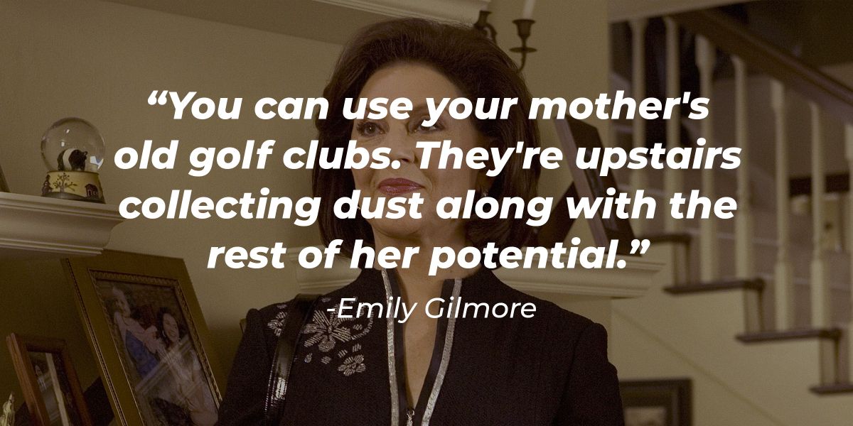 26 Emily Gilmore Quotes from the Gilmore Matriarch