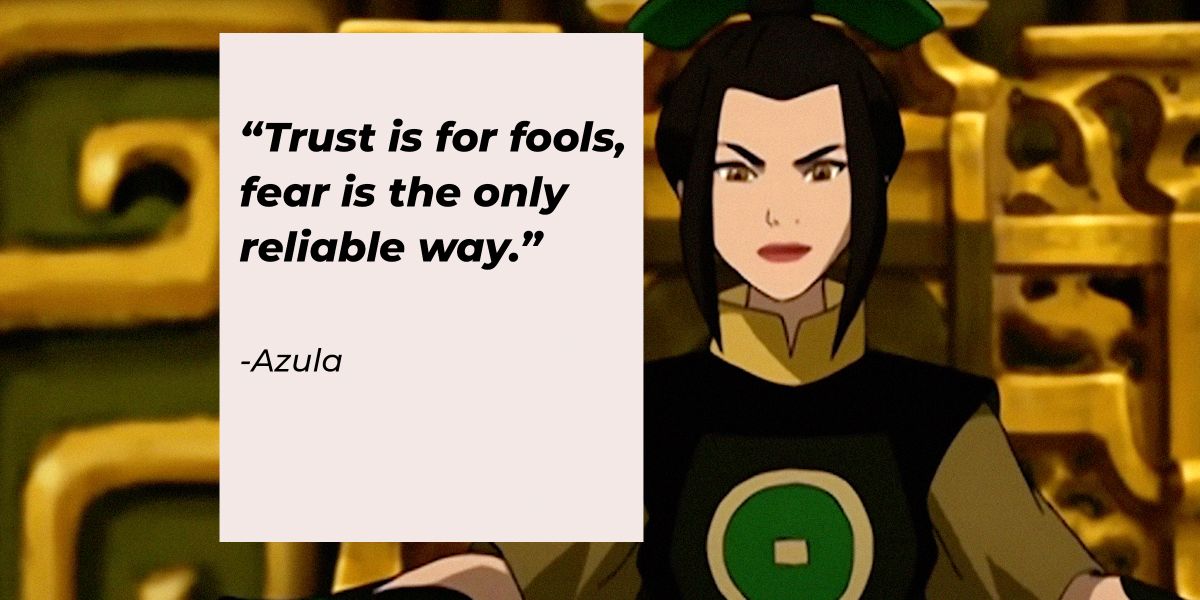 22 Azula Quotes by the Manipulative Princess from the Avatar Franchise