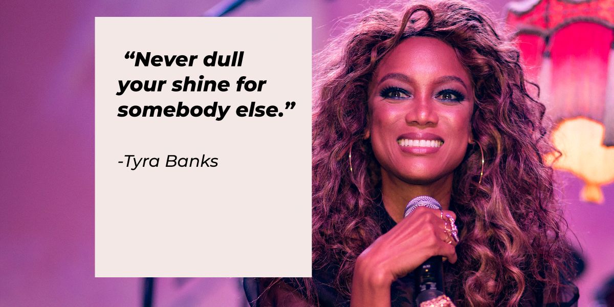 30 Tyra Banks Quotes That Can Be a Dose of Daily Inspiration