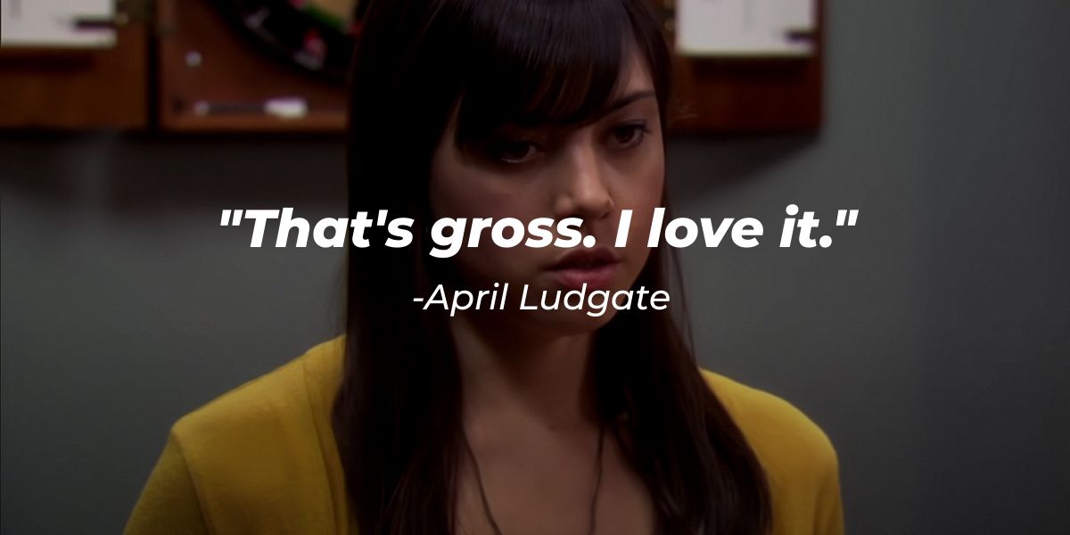 37 April Ludgate Quotes Epic Lines from the Beloved PeopleHating Queen
