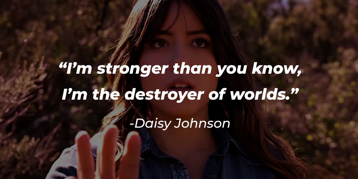 30 Daisy Johnson Quotes Manifesting Her Power As An Agent of S.H.I.E.L.D.